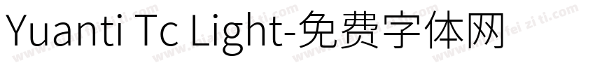 Yuanti Tc Light字体转换